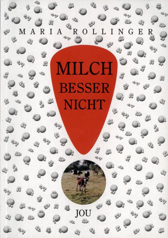 Cover of "Milch besser nicht" by Maria Rollinger.