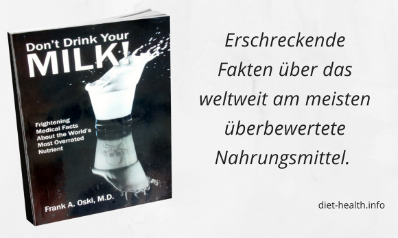 Buch-Abbildung "Don't Drink Your MILK" von Prof. Dr. med. Frank Aram Oski, USA