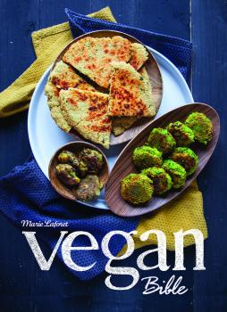 Buchcover: “Vegan Bible”, das 3 Rezepte der Autorin Marie Laforêt zeigt.