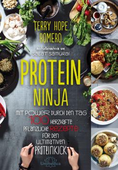 Buchcover: "Protein-Ninja - mit Power durch den Tag", von Terry Hope Romero