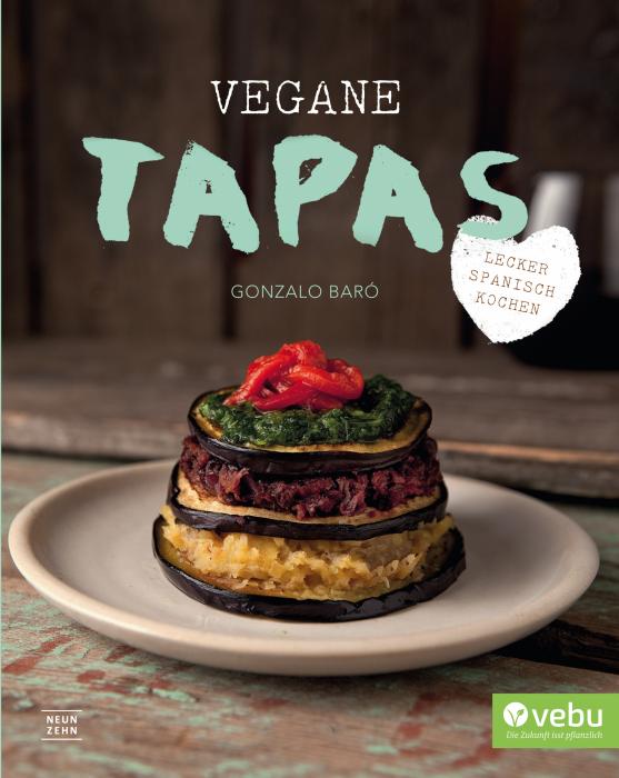 Vegane Tapas, Lecker Spanisch kochen