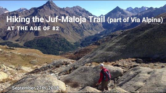 At the age of 82, Ernst Erb accomplished another hiking project - the Juf-Maloja trail.