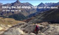 At the age of 82, Ernst Erb accomplished another hiking project - the Juf-Maloja trail.